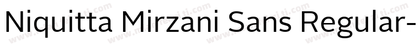 Niquitta Mirzani Sans Regular字体转换